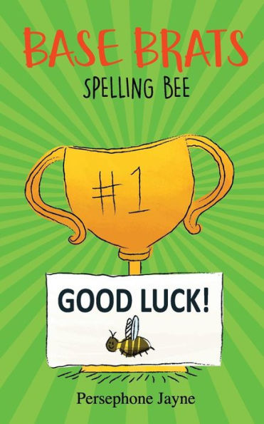 Base Brats: Spelling Bee - 9781950460021