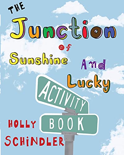 The Junction Of Sunshine And Lucky Activity Book (Find Your Shine)