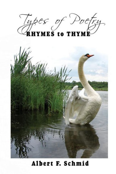 Types Of Poetry : Rhymes To Thyme - 9781950540112