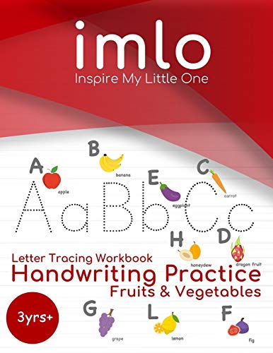 Letter Tracing Workbook : Handwriting Practice: Fruits & Vegetables