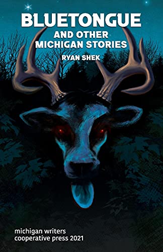 Bluetongue And Other Michigan Stories