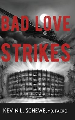 Bad Love Strikes