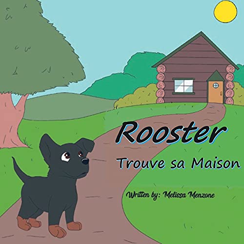 Rooster Trouve Sa Maison (French Edition) - 9781951016371