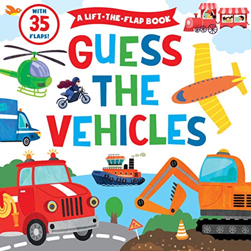 Guess The Vehicles: A Lift-The-Flap Book - With 35 Flaps! (Clever Hide & Seek)