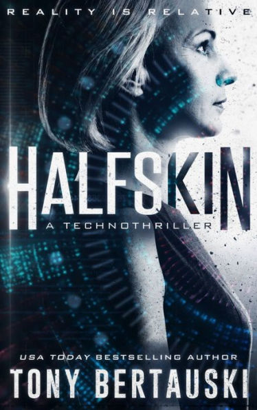 Halfskin: A Technothriller (1)