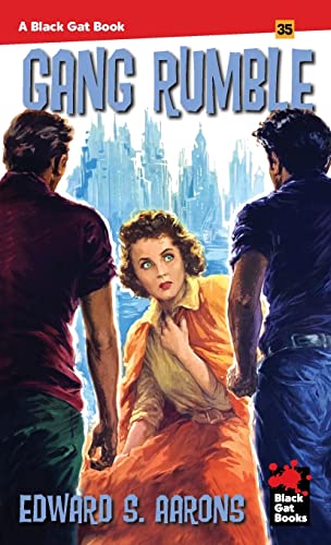 Gang Rumble (Black Gat Books, 35)