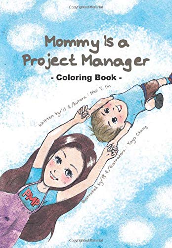 Mommy Is A Project Manager: Coloring Book