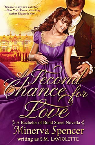 A Second Chance for Love : A Bachelors of Bond Street Novella