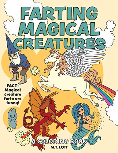 Farting Magical Creatures: A Coloring Book