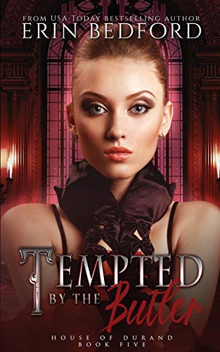 Tempted By The Butler: House Of Durand Novella