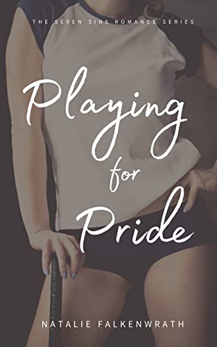 Playing For Pride (Seven Sins)
