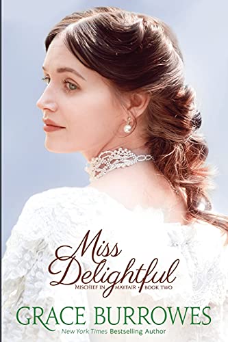 Miss Delightful: Mischief In Mayfair Book Two - 9781952443565