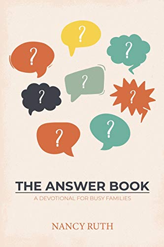 The Answer Book : A Devotional for Busy Families