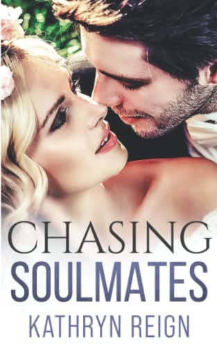 Chasing Soulmates