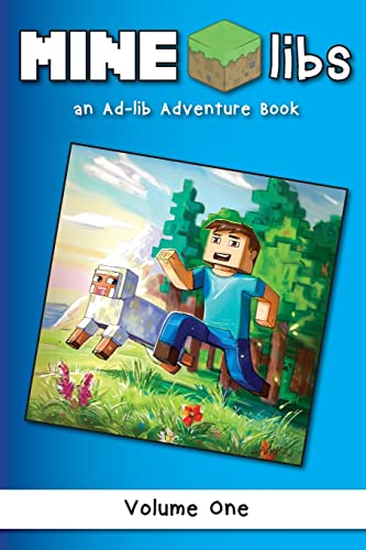 Mine-Libs: An Ad-Lib Adventure Book