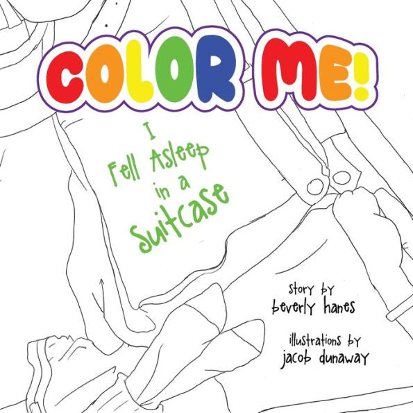 Color Me: I Fell Asleep In A Suitcase