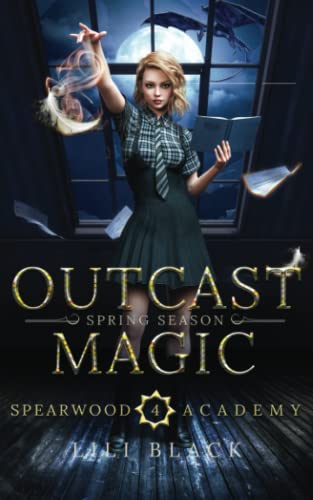 Outcast Magic : Spring Season