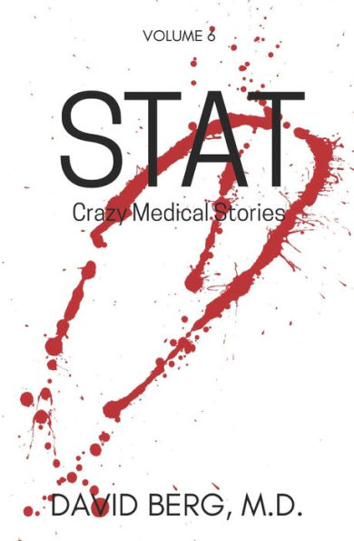 Stat: Crazy Medical Stories: Volume 6