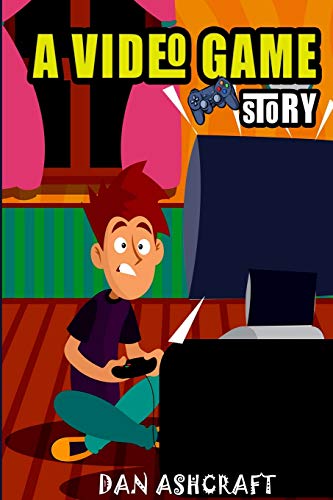 A Video Game Story : Superheroes VS The Bullies! (Video Game Novels For Kids)