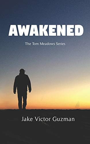 Awakened : The Tom Meadows Series