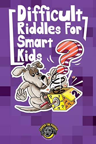 Difficult Riddles for Smart Kids : 300+ More Difficult Riddles and Brain Teasers Your Family Will Love (Vol 2) - 9781953884145