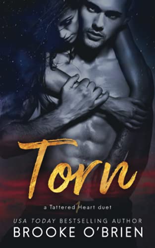 Torn (Tattered Heart Duet Novella)