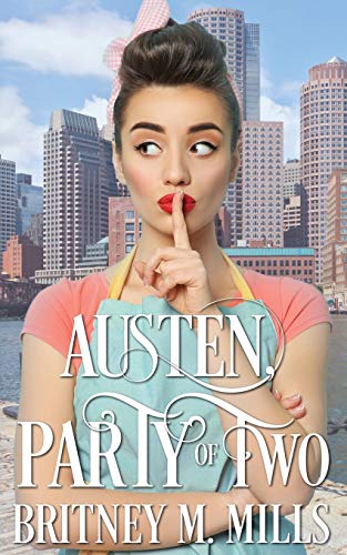 Austen, Party of Two : A Pride & Prejudice Retelling