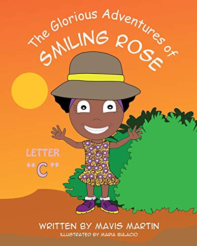 The Glorious Adventures of Smiling Rose Letter "c"