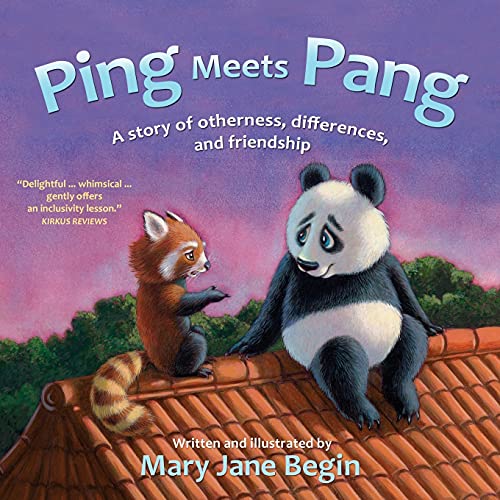 Ping Meets Pang: A Story Of Otherness, Differences, And Friendship - 9781954332089