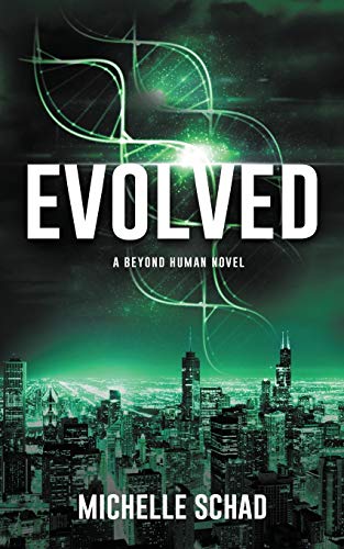 Evolved: A Beyond Human Novel