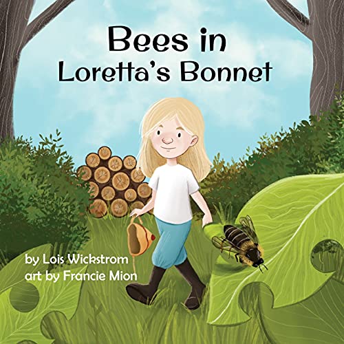 Bees In Loretta's Bonnet (Loretta's Insects) (Paperback)