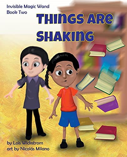 Things Are Shaking (Invisible Magic Wand) (Paperback)