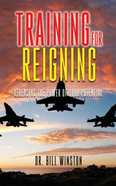 Training For Reigning: Releasing The Power Of Your Potential