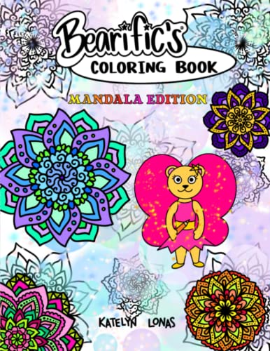 Bearific??S?? Coloring Book: Mandala Edition (Bearific?? Coloring Book Series)