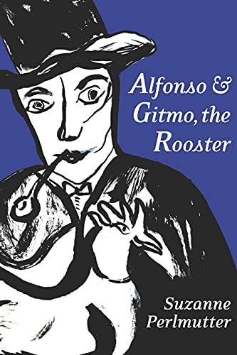 Alfonso & Gitmo, The Rooster - 9781955096027