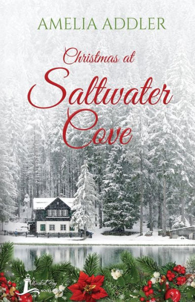 Christmas At Saltwater Cove: A Westcott Bay Novella - 9781955298285