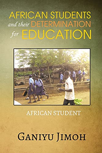 African Student And Their Determination For Education