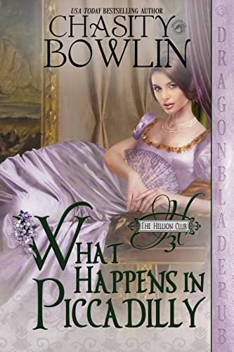 What Happens In Piccadilly (The Hellion Club)