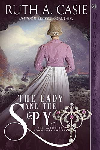The Lady And The Spy (The Ladies Of Sommer By The Sea)