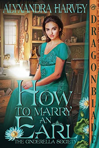 How to Marry an Earl (A Cinderella Society)