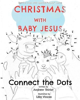 Christmas With Baby Jesus: Connect The Dots (Special Days With Special People™)