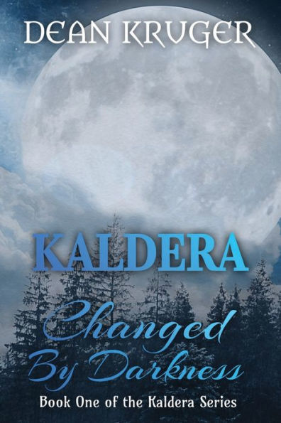 Kaldera : Changed by Darkness