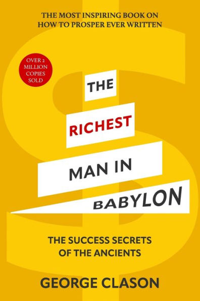 The Richest Man In Babylon (Warbler Classics Illustrated Edition)
