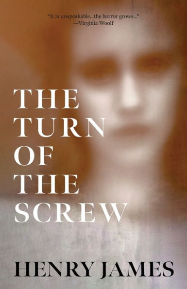 The Turn Of The Screw (Warbler Classics Annotated Edition)
