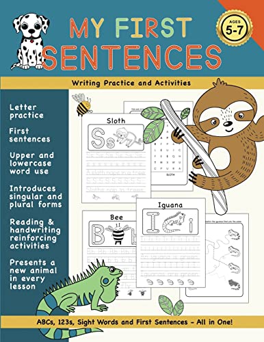 My First Sentences: Writing Practice And Activity Pages With Abcs, 123S, Sight Words, First Sentences All In One - From Pen Skills To My First Word Search