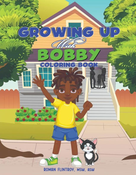 Growing Up With Bobby: The Coloring Book