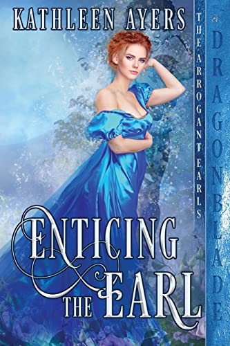 Enticing The Earl (The Arrogant Earls)