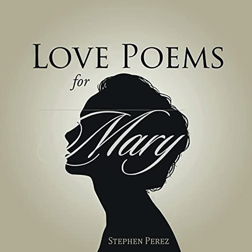 Love Poems For Mary - 9781958179116