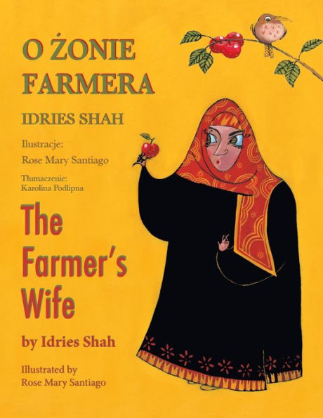 The Farmer's Wife / O Zonie Farmera: Bilingual English-Polish Edition / Wydanie Dwujezyczne Angielsko-Polskie (Teaching Stories)