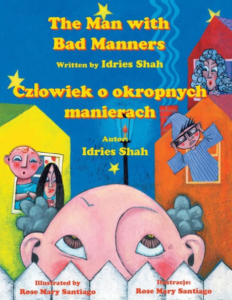 The Man With Bad Manners / Czlowiek O Okropnych Manierach: Bilingual English-Polish Edition / Wydanie Dwujezyczne Angielsko-Polskie (Teaching Stories)